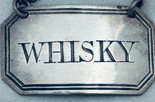 Load image into Gallery viewer, Georgian English Sterling &#39;WHISKY&#39; label, Joseph Willmore, Birmingham, 1807